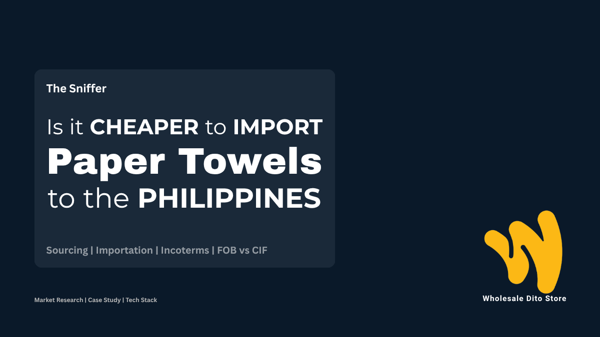 The Sniffer case study banner: Is It Cheaper to Import Paper Towels to the Philippines - Wholesale Dito Store